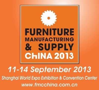 FMC China 2013，September 11-14, 2013，Woodworking Machinery & Furniture Raw Materials，Shanghai, China